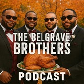 Belgrave Brothers Podcast
