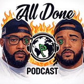 Pro$perity's All Done Podcast