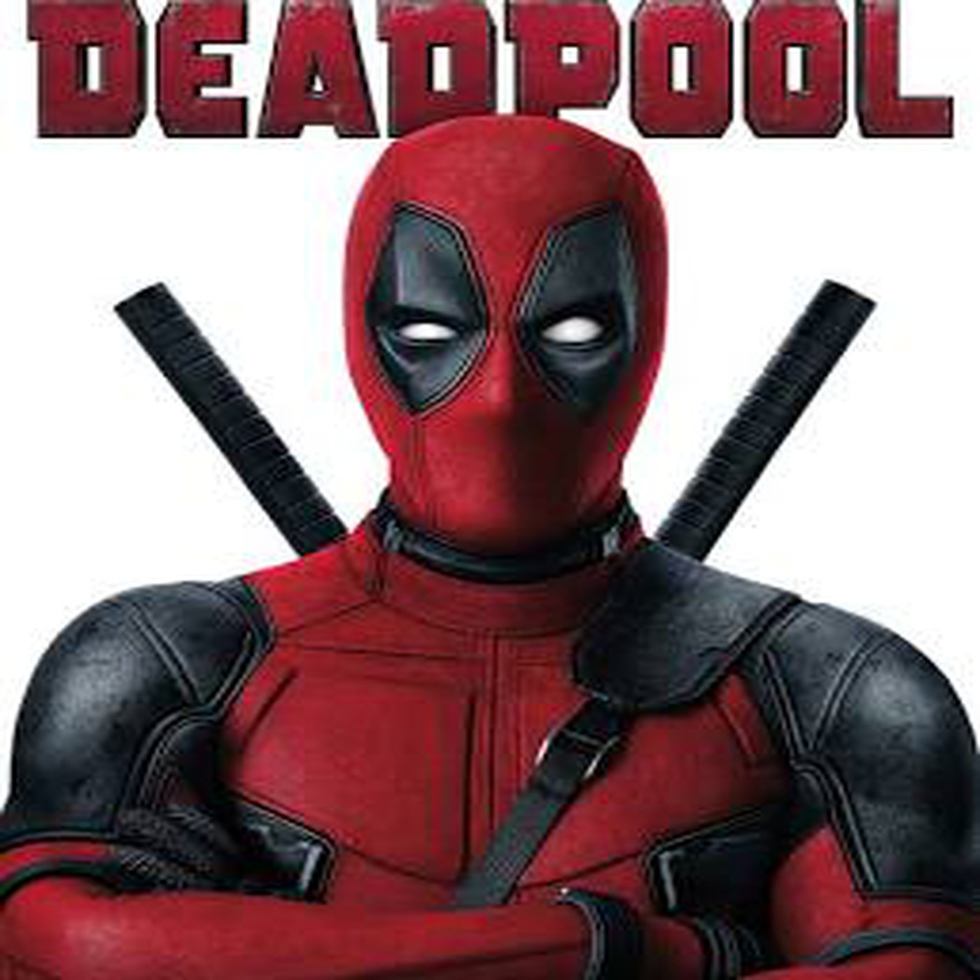 Episode 136 - Deadpool