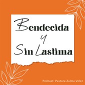 Bendecida y Sin Lastima - Pastora Zulma Velez