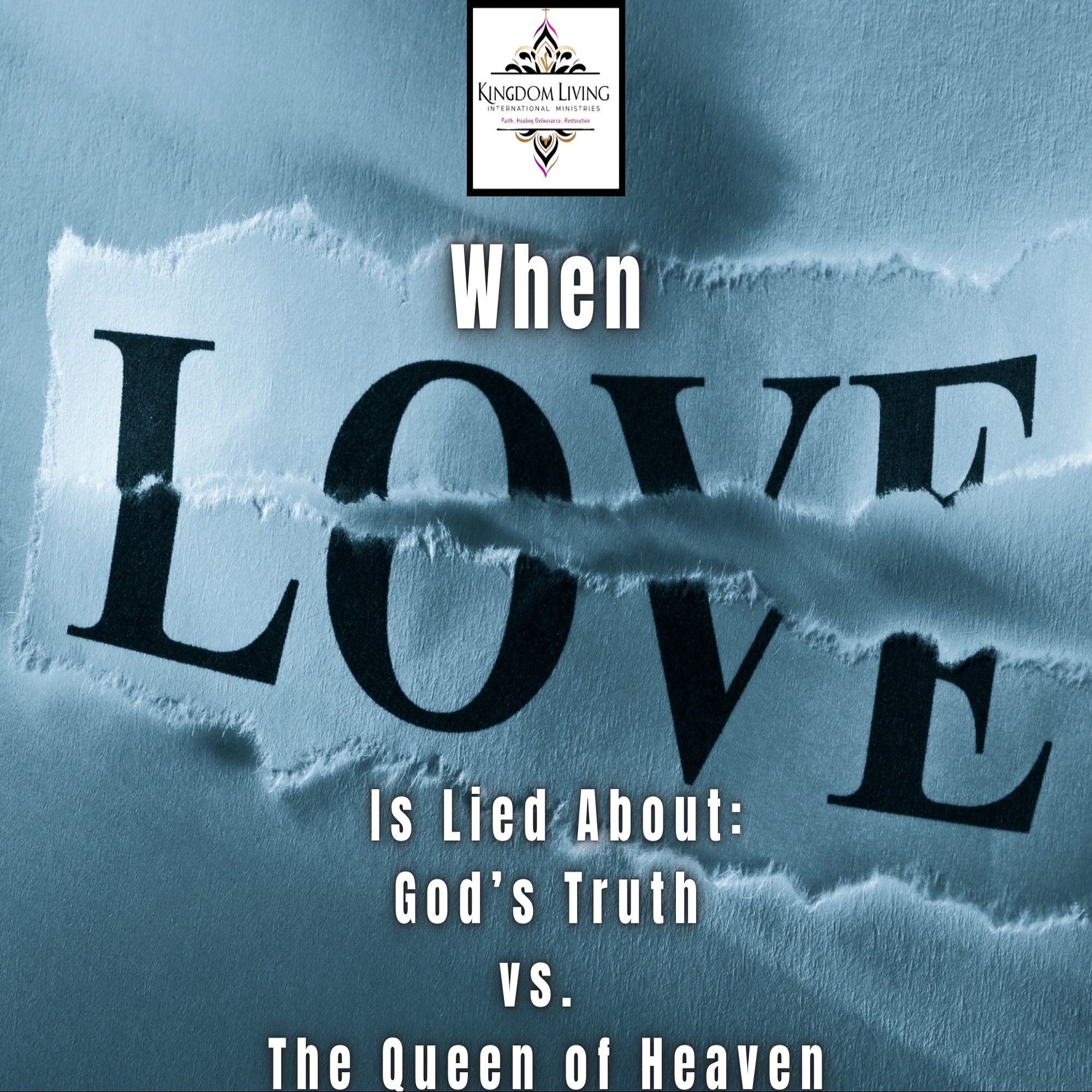 Kingdom Living Ministries “The Truth Revealed” Navigating the Truth with Authenticity
