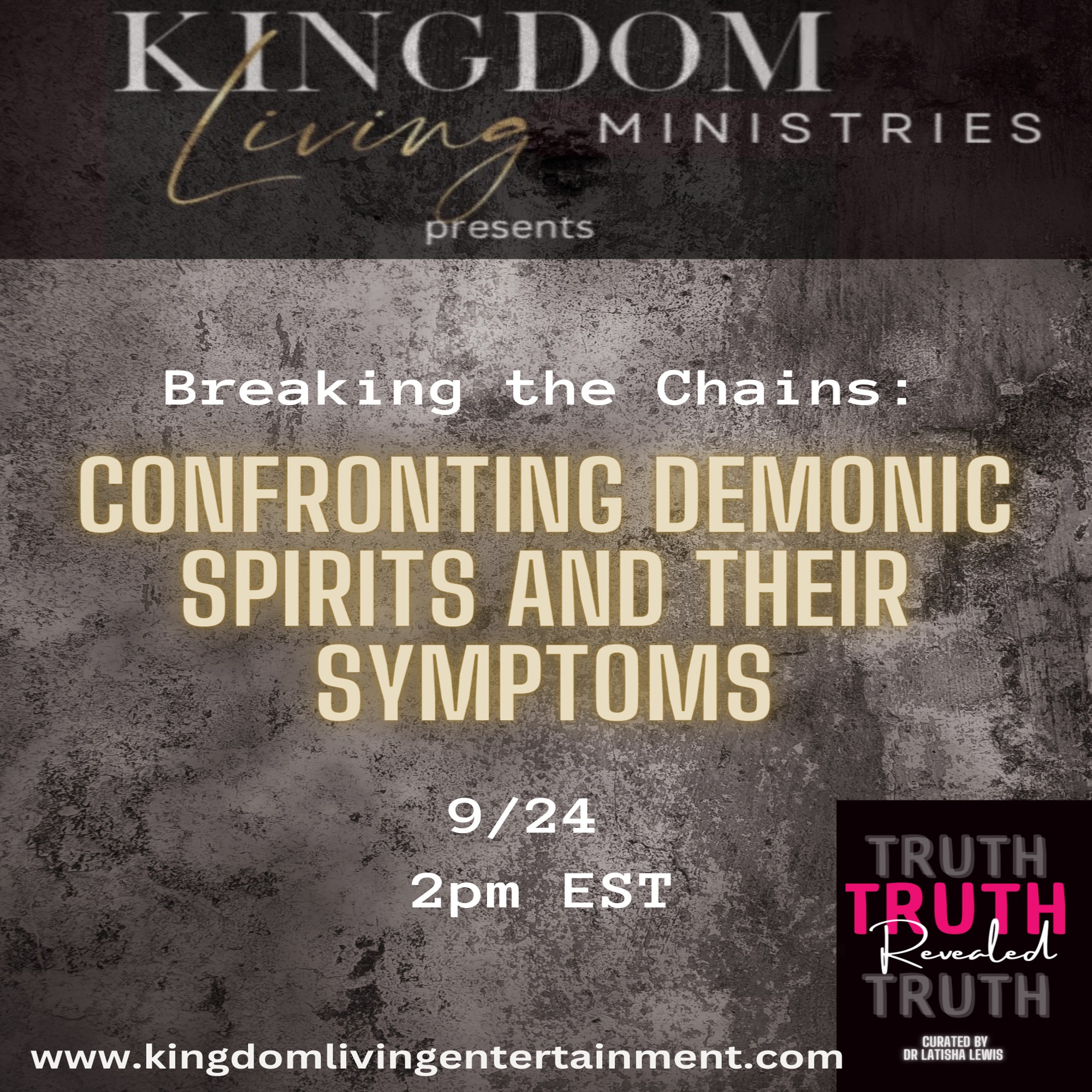 Kingdom Living Ministries “The Truth Revealed” Navigating the Truth with Authenticity