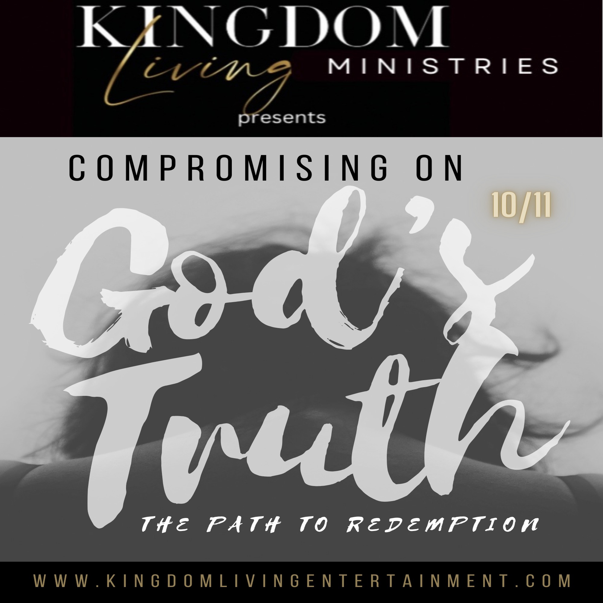 Kingdom Living Ministries “The Truth Revealed” Navigating the Truth with Authenticity