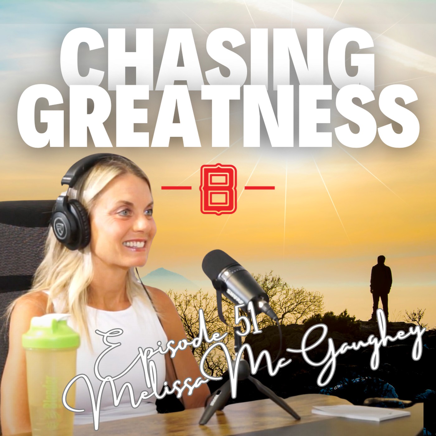 Chasing Greatness with Ben Sorensen