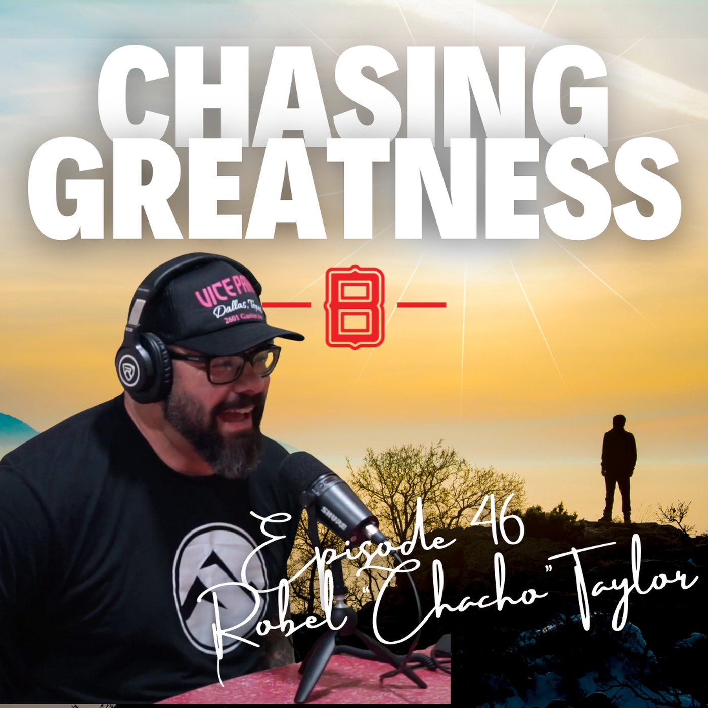 Chasing Greatness with Ben Sorensen