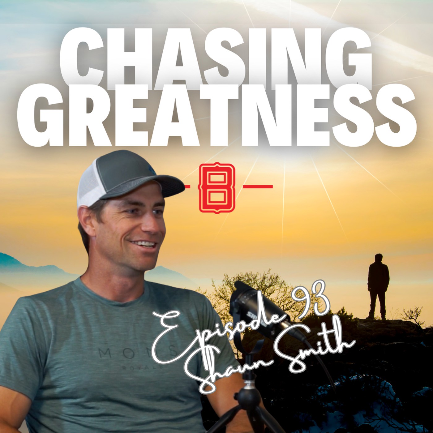 Chasing Greatness with Ben Sorensen