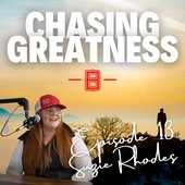Chasing Greatness with Ben Sorensen