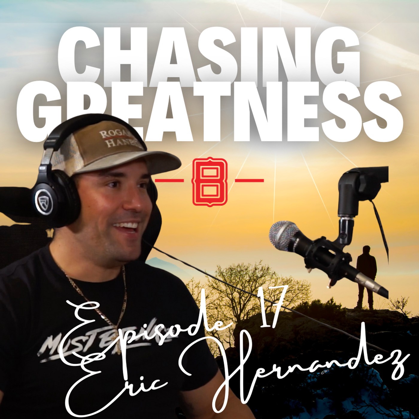 Chasing Greatness with Ben Sorensen