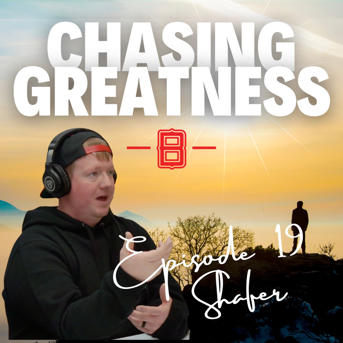 Chasing Greatness with Ben Sorensen