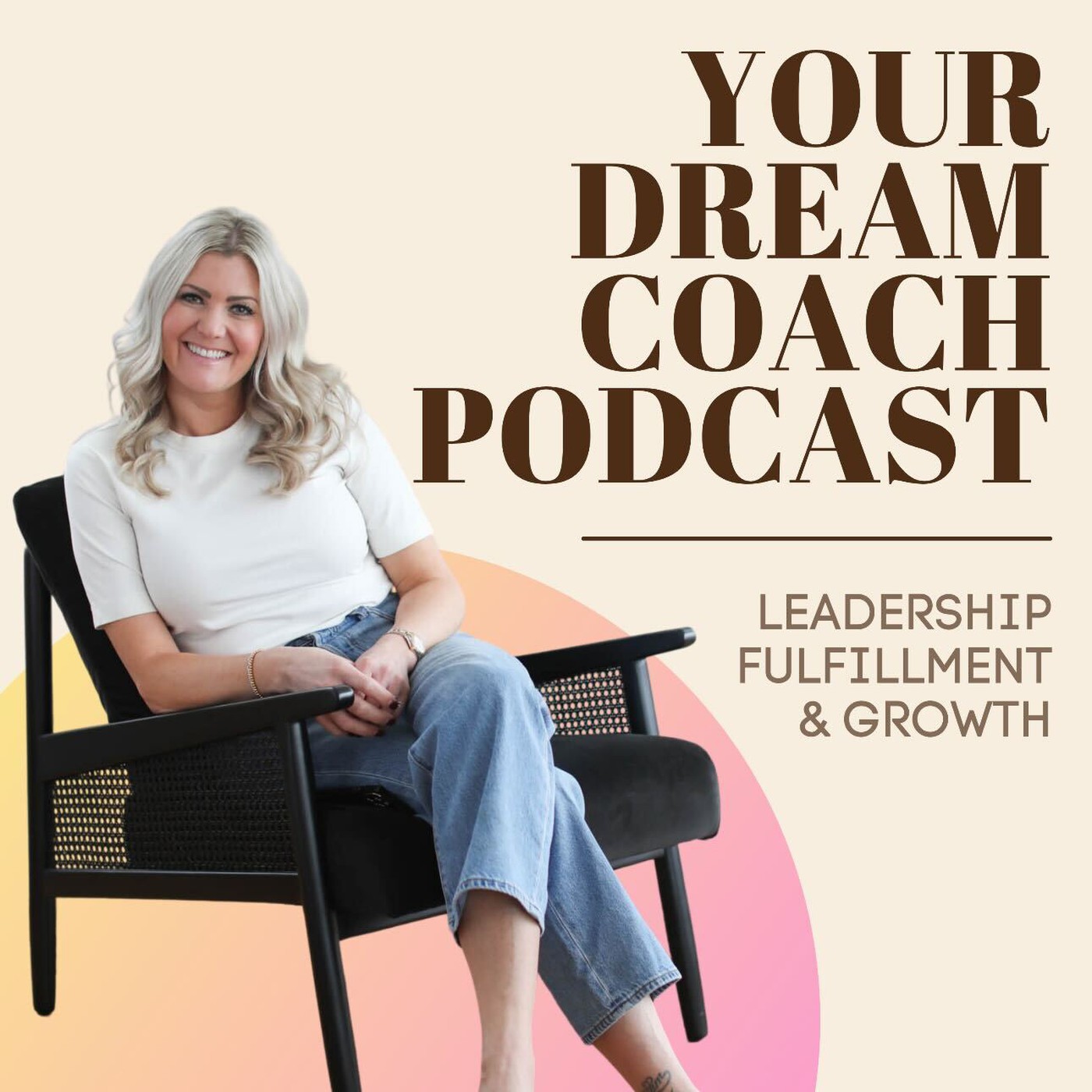 Your Dream Coach Podcast
