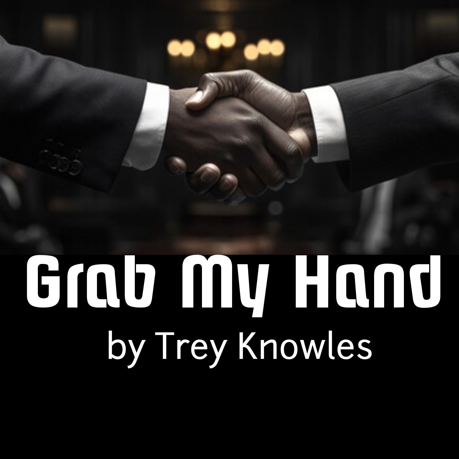 Grab My Hand