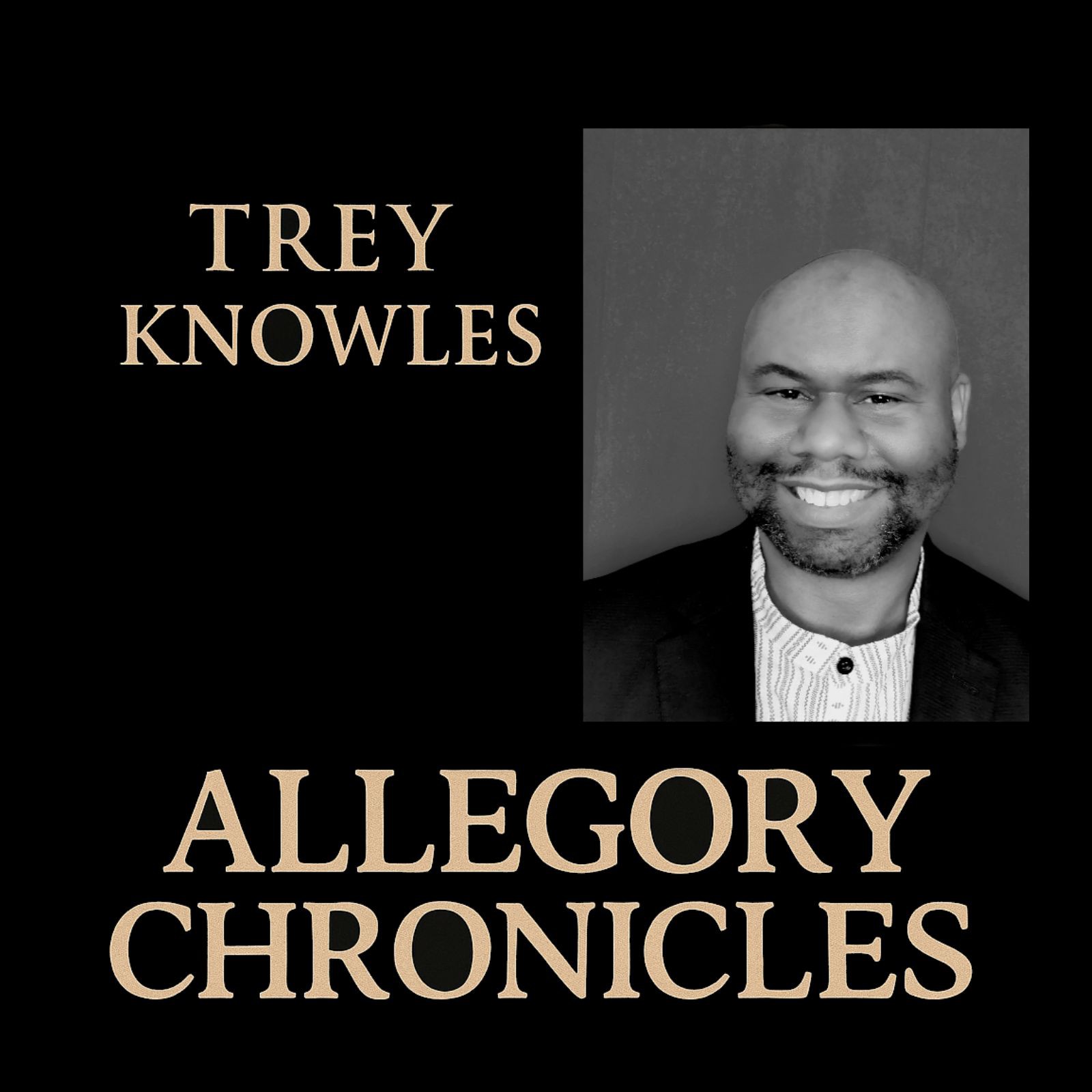 TREY KNOWLES ALLEGORY CHRONICLES
