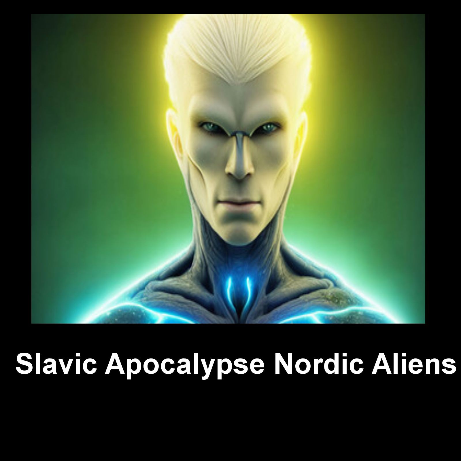 Slavic Apocalypse: Nordic Aliens