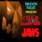 Then Is Now Podcast