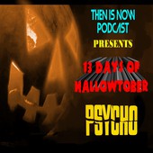 Then Is Now Podcast