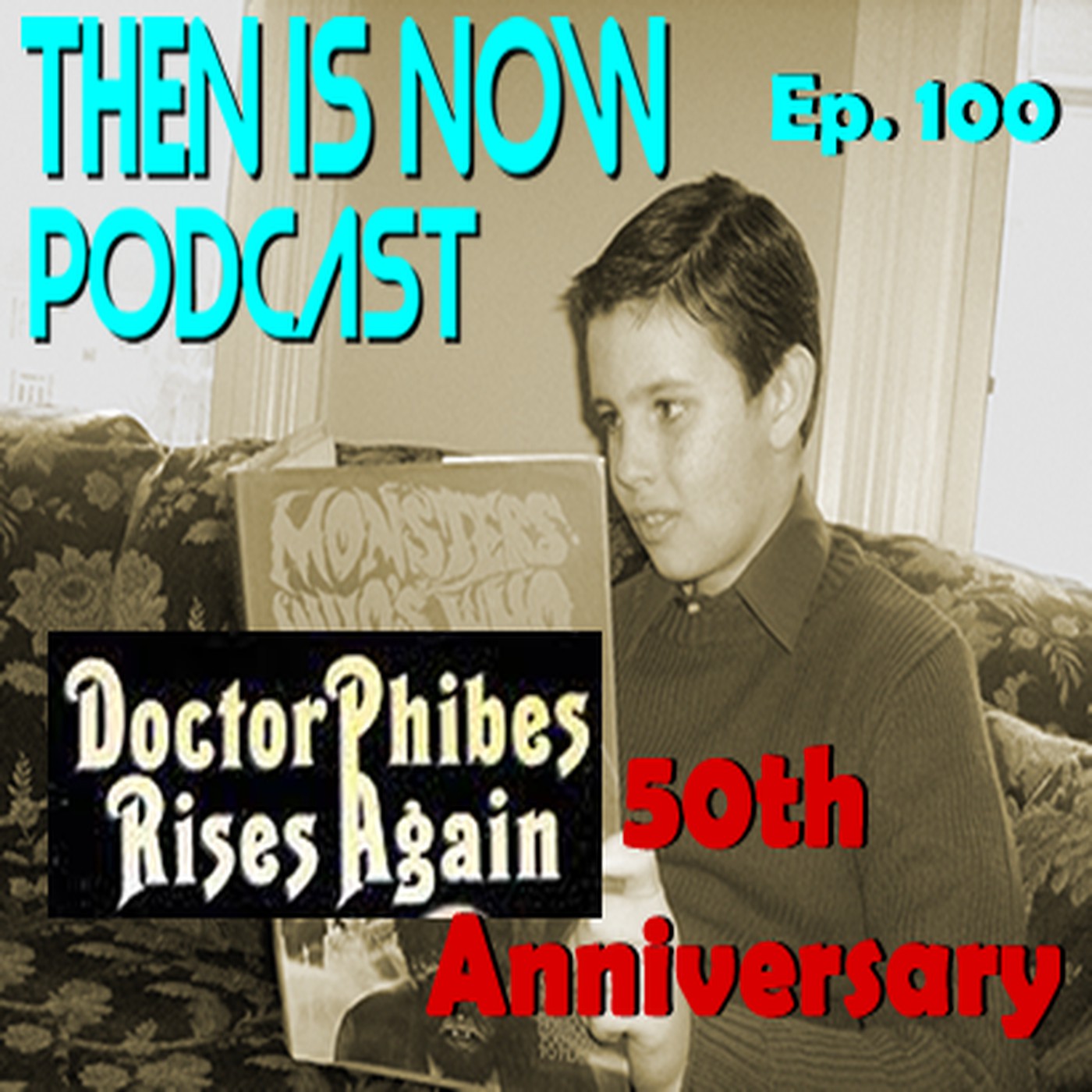 Then Is Now Podcast