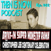 Then Is Now Podcast