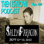 Then Is Now Podcast