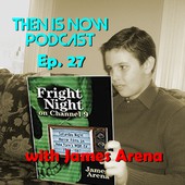 Then Is Now Podcast