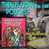 Then Is Now Podcast