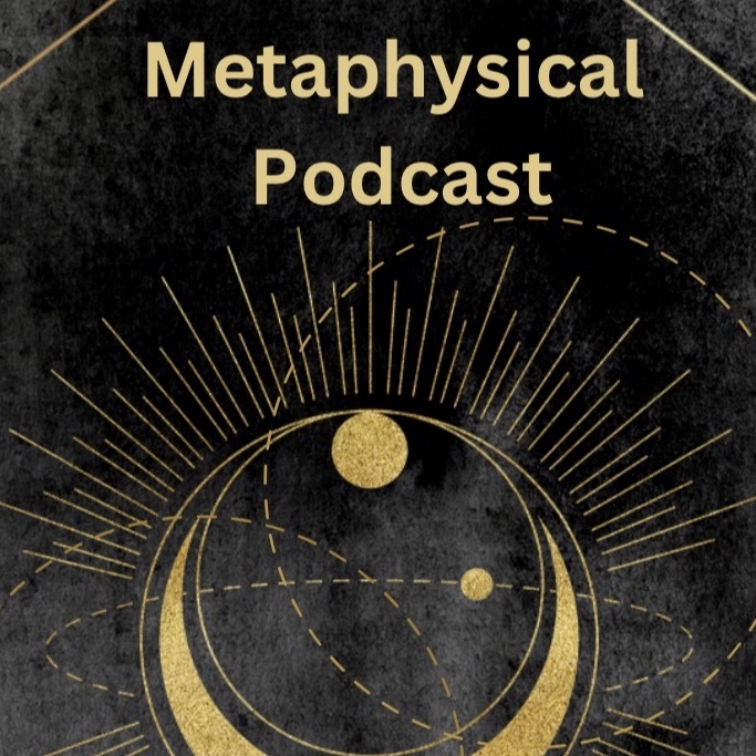Metaphysical Podcast