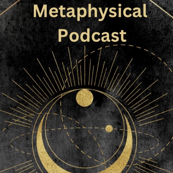Metaphysical Podcast