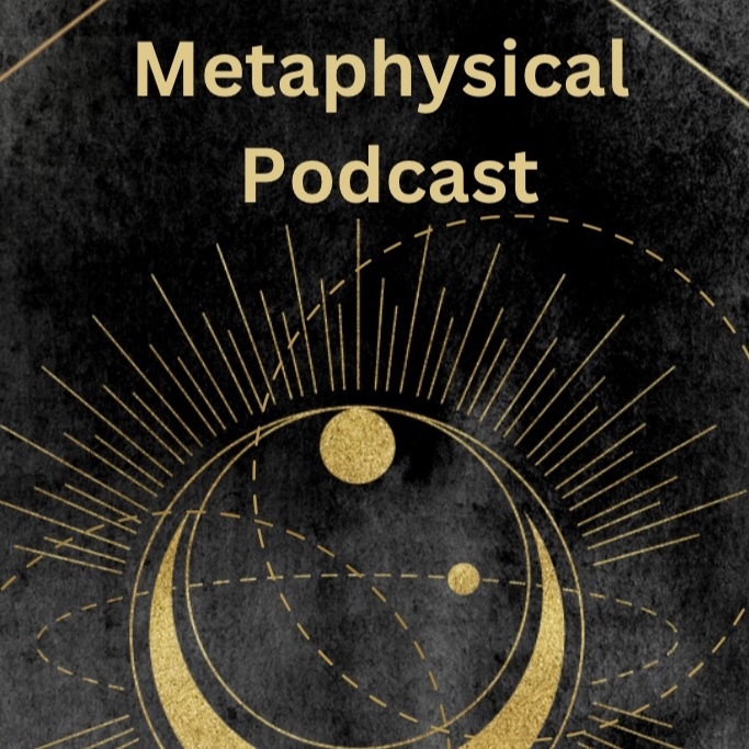 Metaphysical Podcast