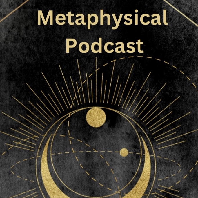 Metaphysical Podcast
