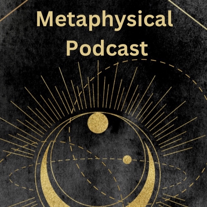 Metaphysical Podcast