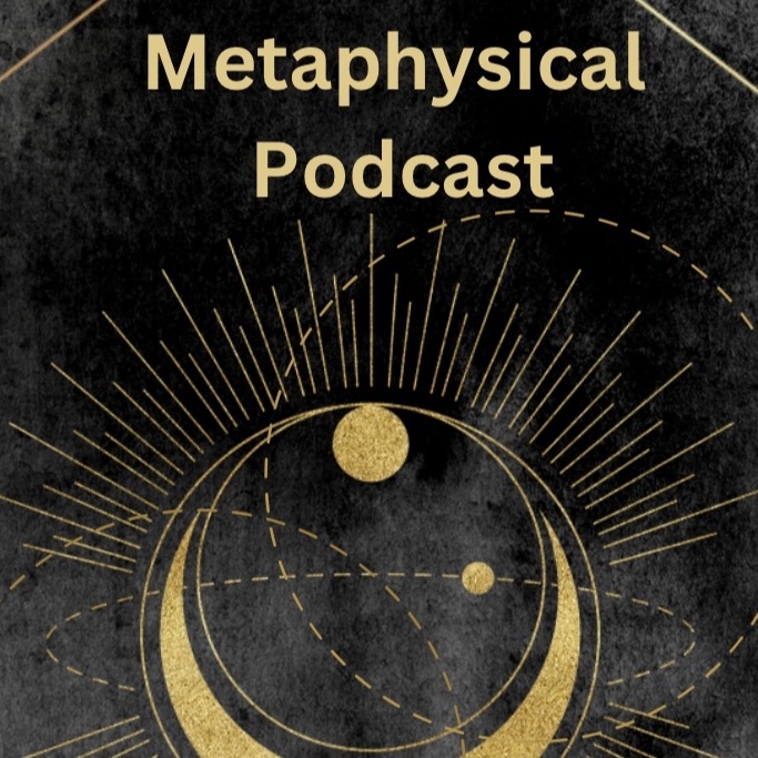 Metaphysical Podcast