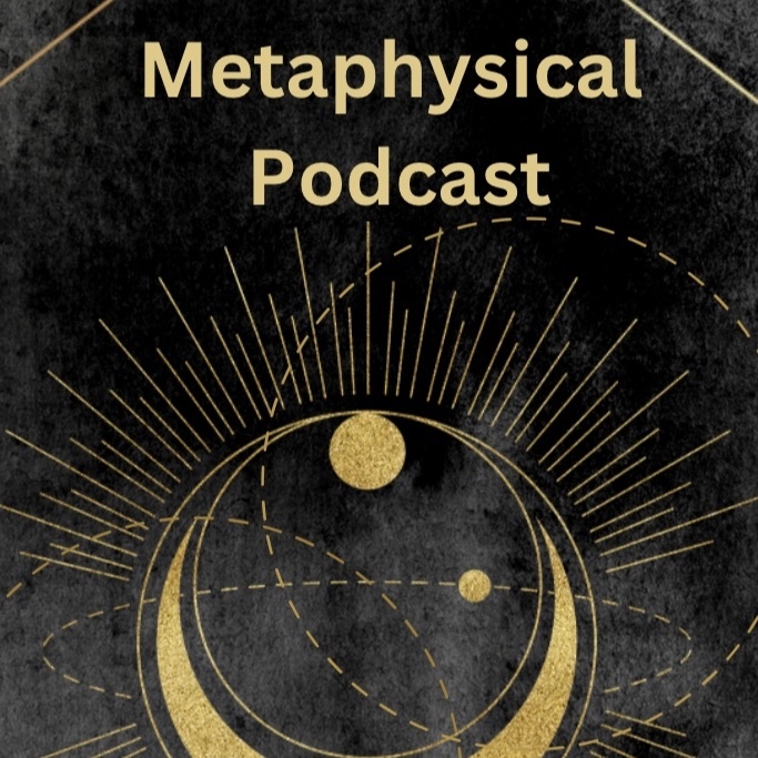 Metaphysical Podcast