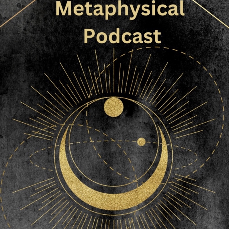 Metaphysical Podcast