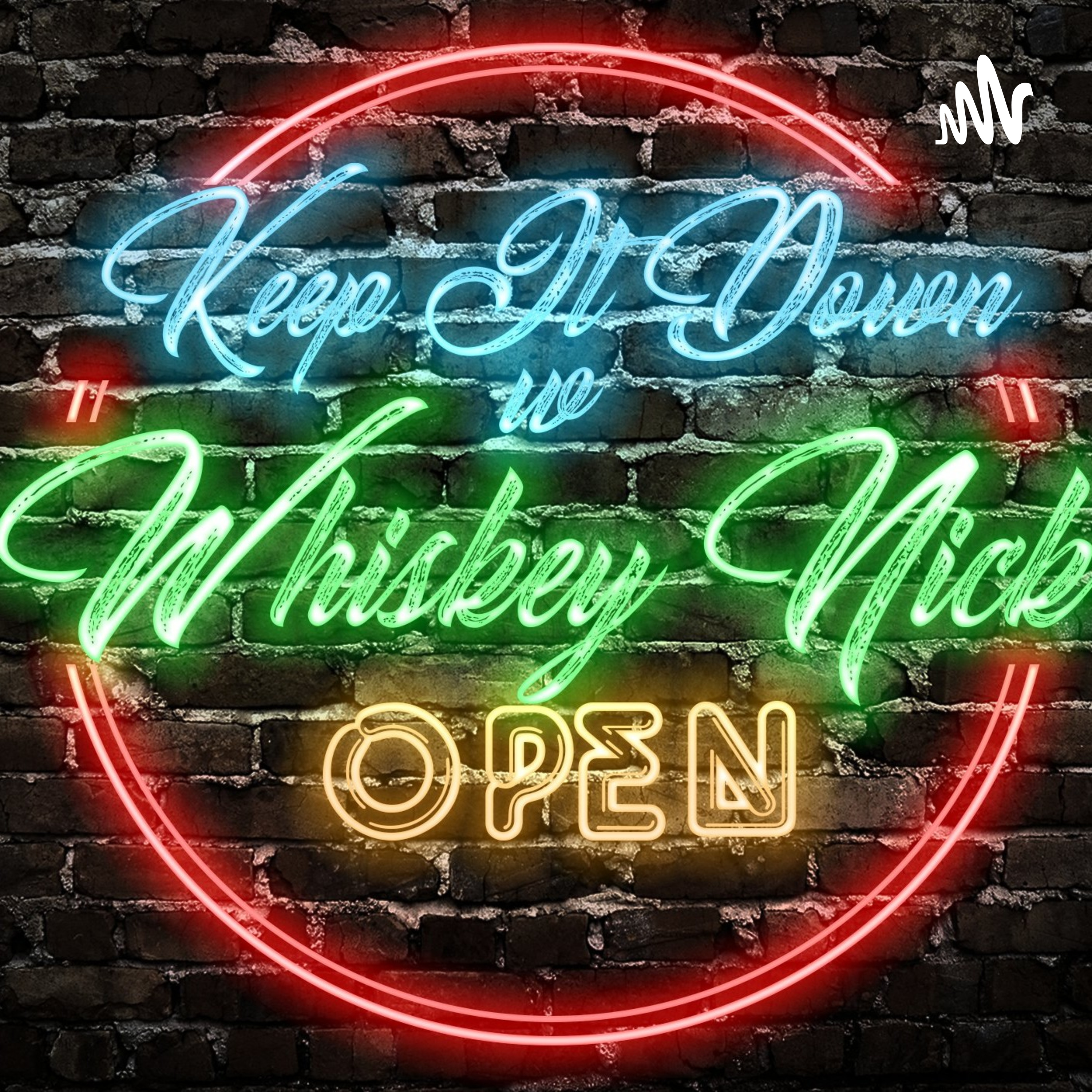 Keep It Down with Whiskey Nick