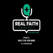 The REAL FAITH Podcast with Chris Goins