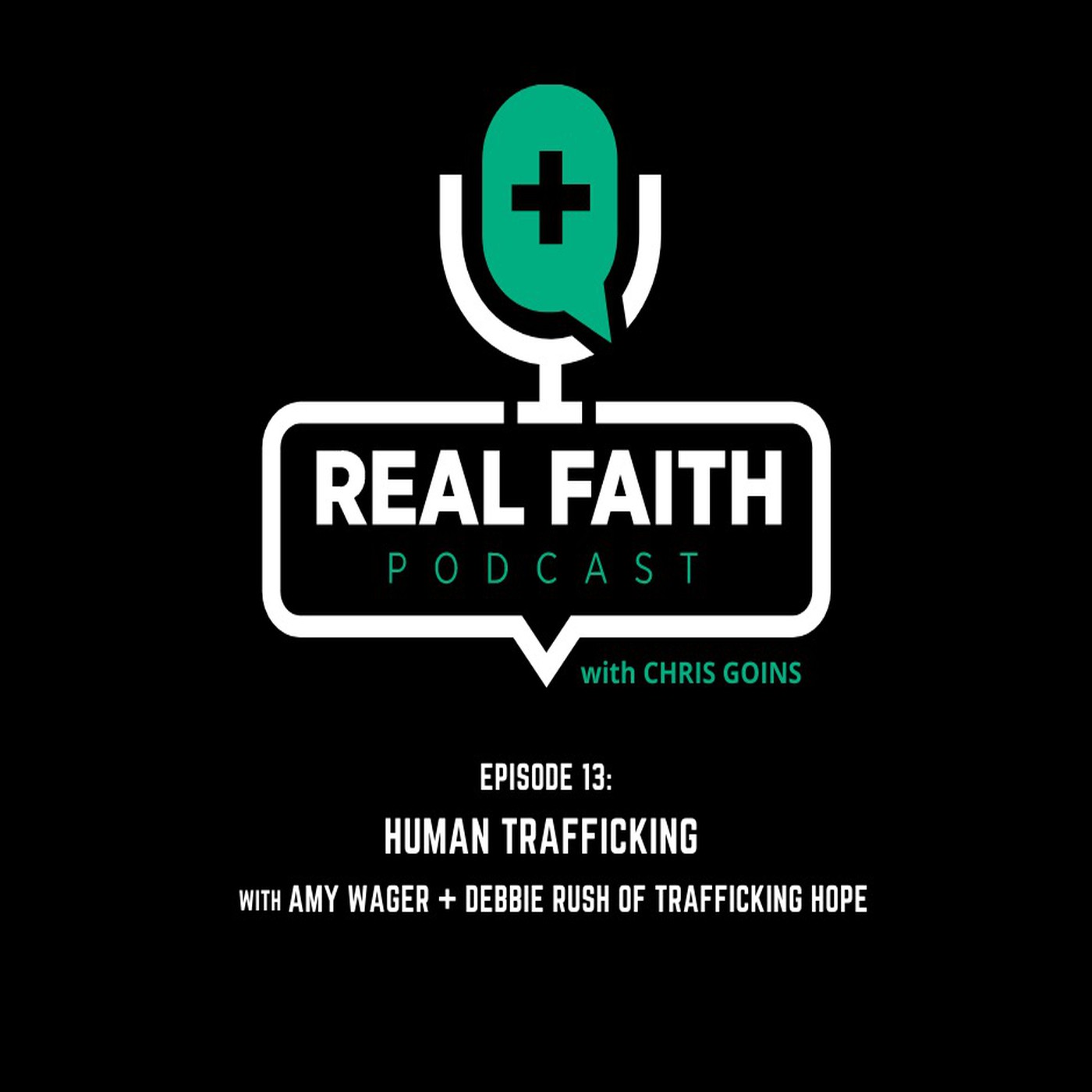 The REAL FAITH Podcast With Chris Goins