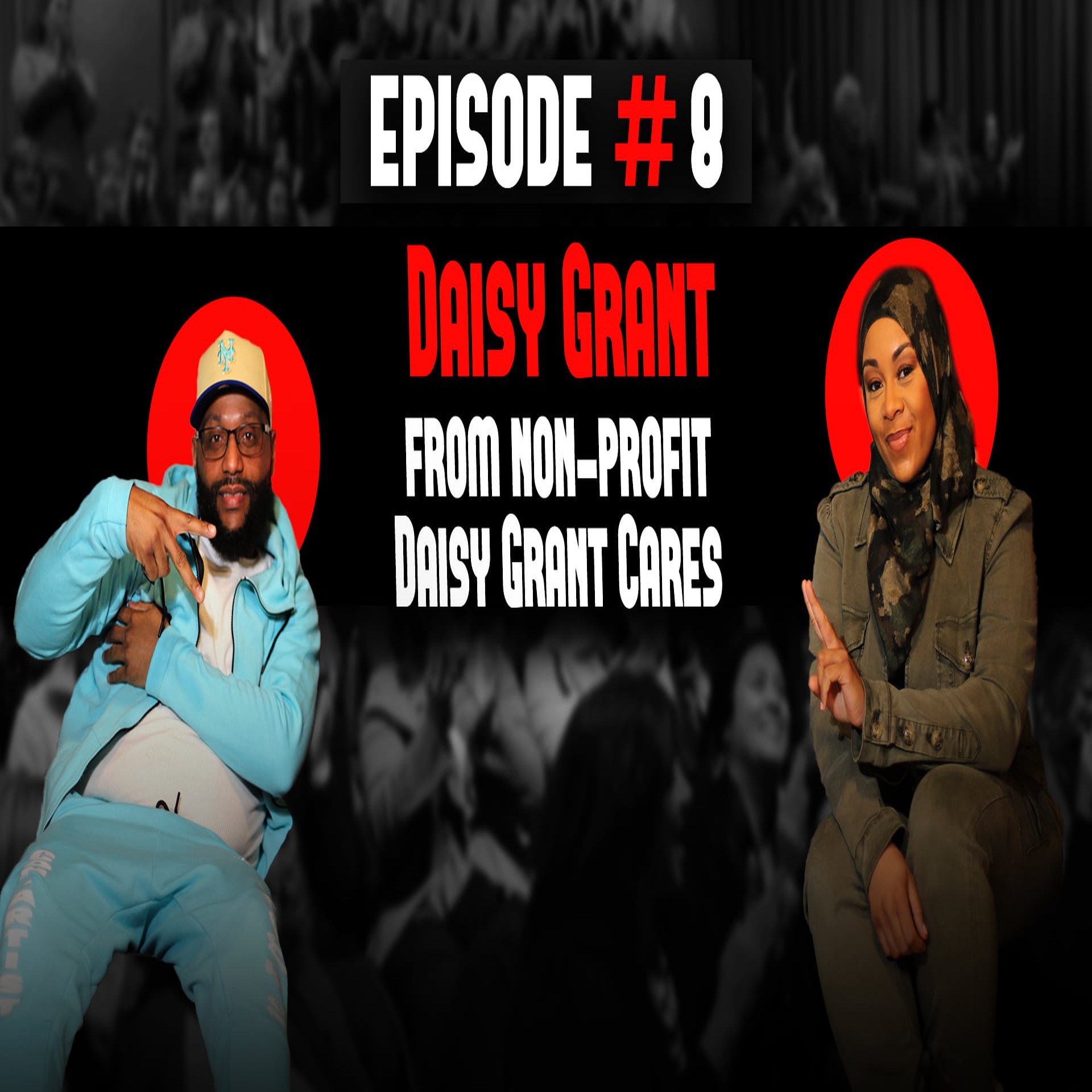 The Hello Effect Podcast Episode 8 | Daisy Grant on Feeding the Homeless