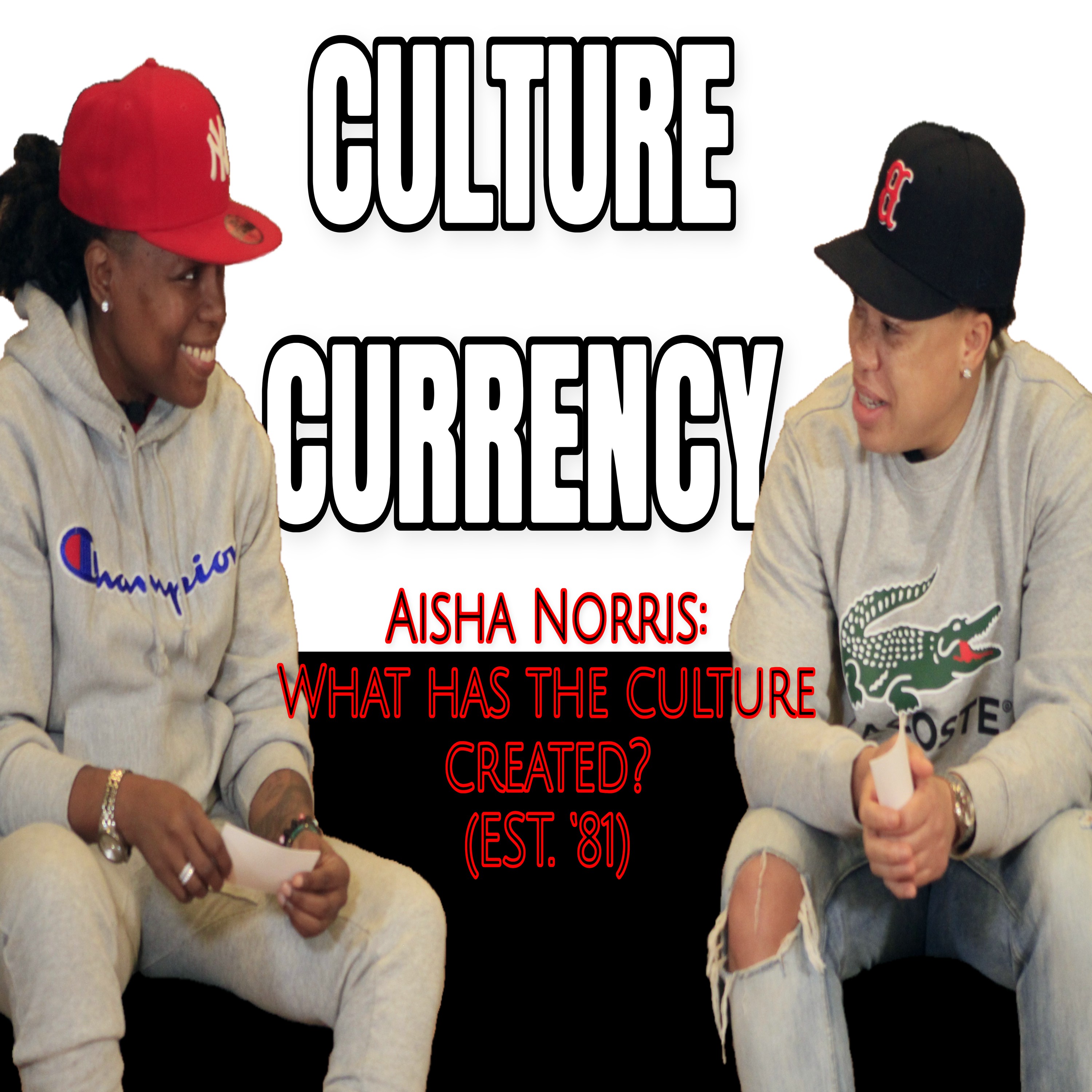 Aisha Norris: What Has The Culture Created? (EST.’81)