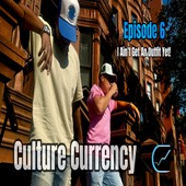 The Culture Currency Show