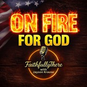 FaithfullyThere With Jayson Krause