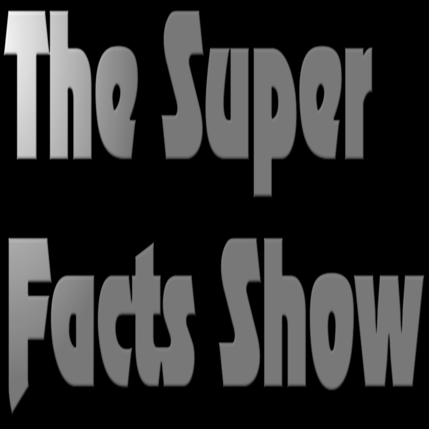 The Super Facts Show
