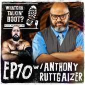 Whatcha Talkin' Boot