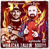 Whatcha Talkin' Boot