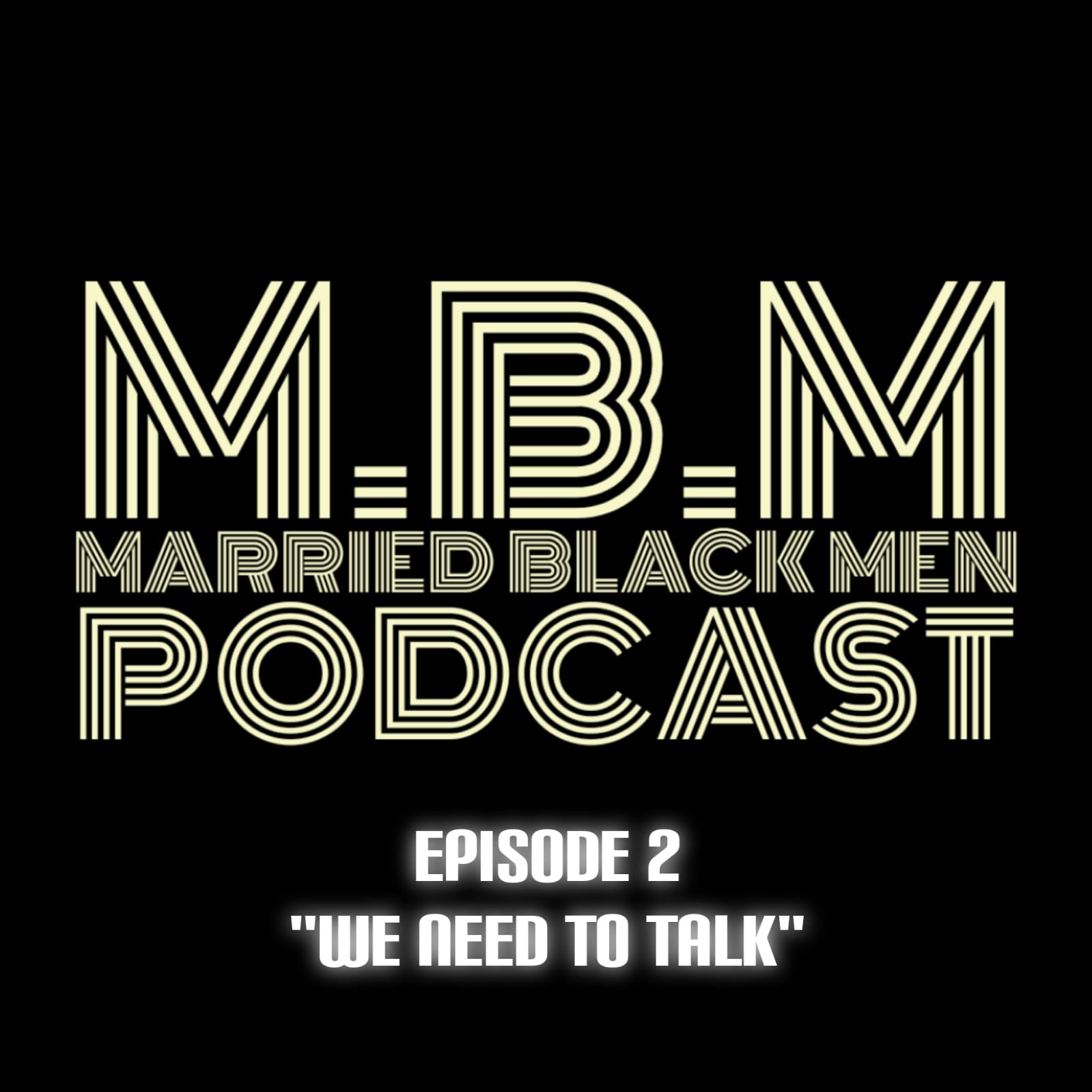 Married Black Men Podcast