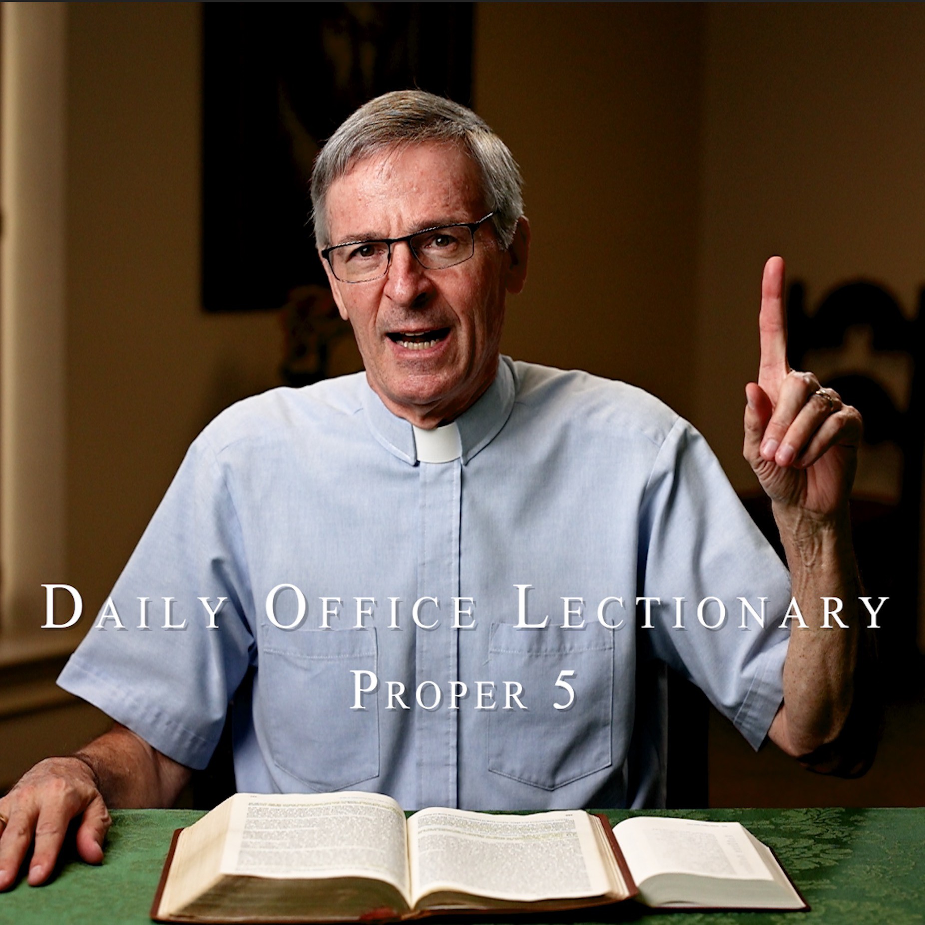 The Daily Office Lectionary with Father Reid