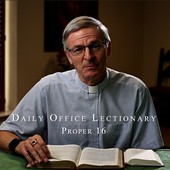 The Daily Office Lectionary with Father Reid