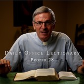 The Daily Office Lectionary with Father Reid