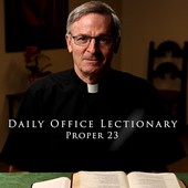 The Daily Office Lectionary with Father Reid