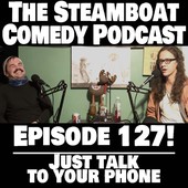 The Steamboat Comedy Podcast