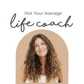 Not Your Average Life Coach
