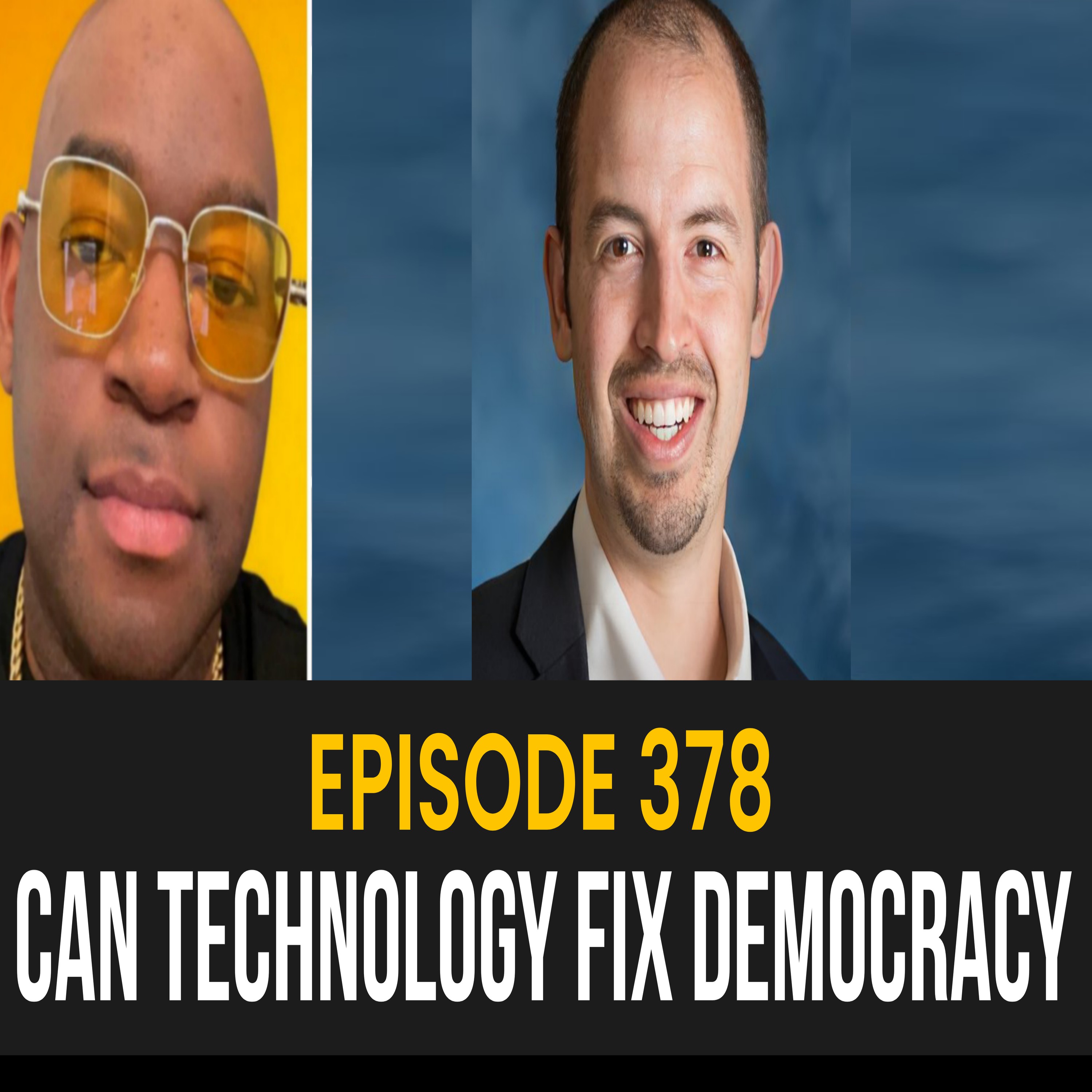 Can Technology Fix Democracy? Episode 378 Ramon Perez of the Digital Democracy Project Interview episode artwork